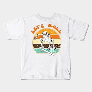 Lets Roll Kids T-Shirt